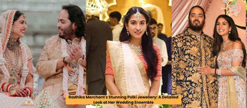 Radhika Merchant's Stunning Polki Jewellery