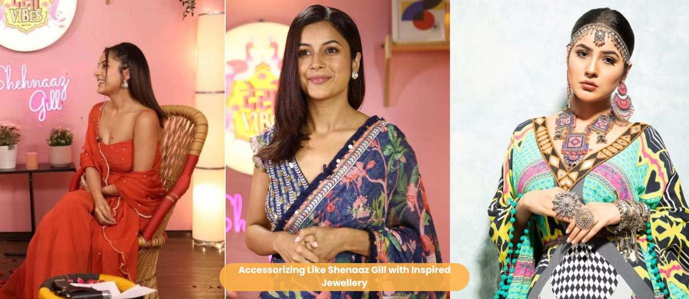 Get the Look: Tips for Accessorizing Like Shenaaz Gill with Inspired Jewellery - Ishhaara