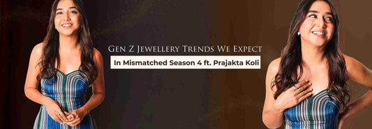 Gen-Z Jewellery Trends