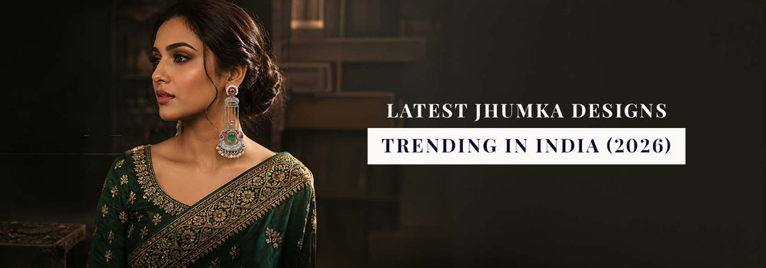 Latest Jhumka Designs Trending in India (2026)