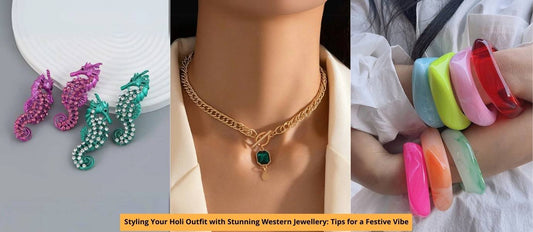 Styling Your Holi Outfit with Stunning Western Jewellery: Tips for a Festive Vibe