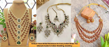 The Ultimate Guide to Indian Wedding Jewellery