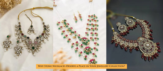 Why Stone Necklaces Deserve a Place in Your Jewellery Collection?