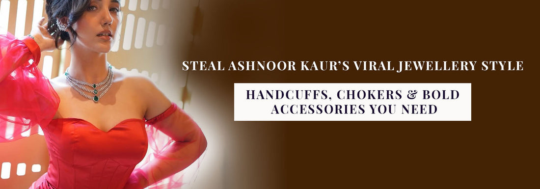 Steal Ashnoor Kaur’s Viral Jewellery Style: Handcuffs, Chokers & Bold Accessories You Need