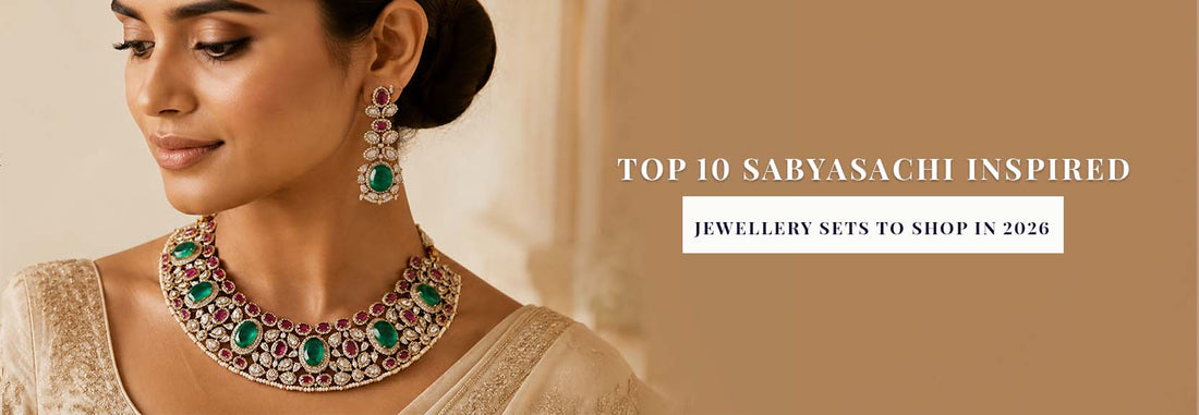 Top 10 Sabyasachi Inspired Jewellery Sets to Shop in 2026