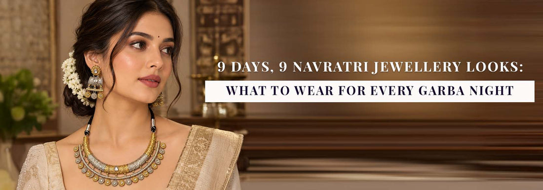 9 Days, 9 Navratri Jewellery Looks: What To Wear For Every Garba Night